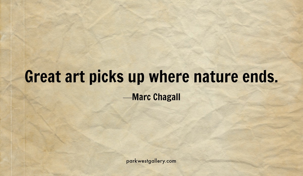 10 Quotes from Famous Artists to Remind Us Why Art Matters