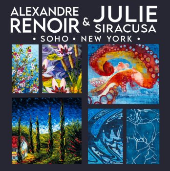 Coastal Currents and Countryside Color: The Art of Julie Siracusa and Alexandre Renoir
